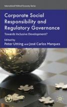 Corporate Social Responsibility and Regulatory Governance: Towards Inclusive Development?